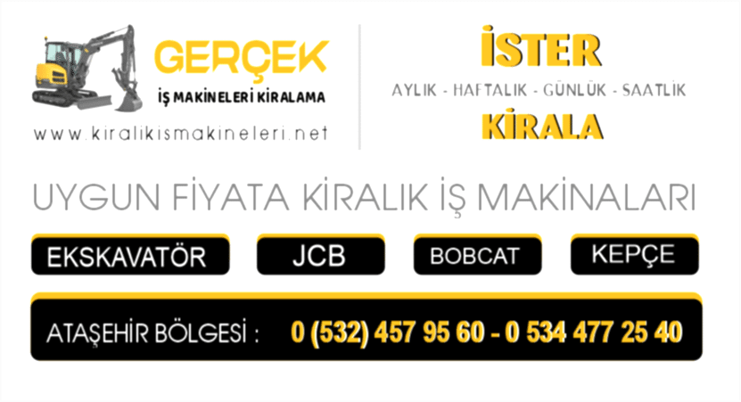 Ataşehir Kiralık Ekskavatör JCB Kepçe Bobcat İş Makinaları Burada Ataşehir Kiralık Ekskavatör JCB Kepçe Bobcat İş Makinaları Burada