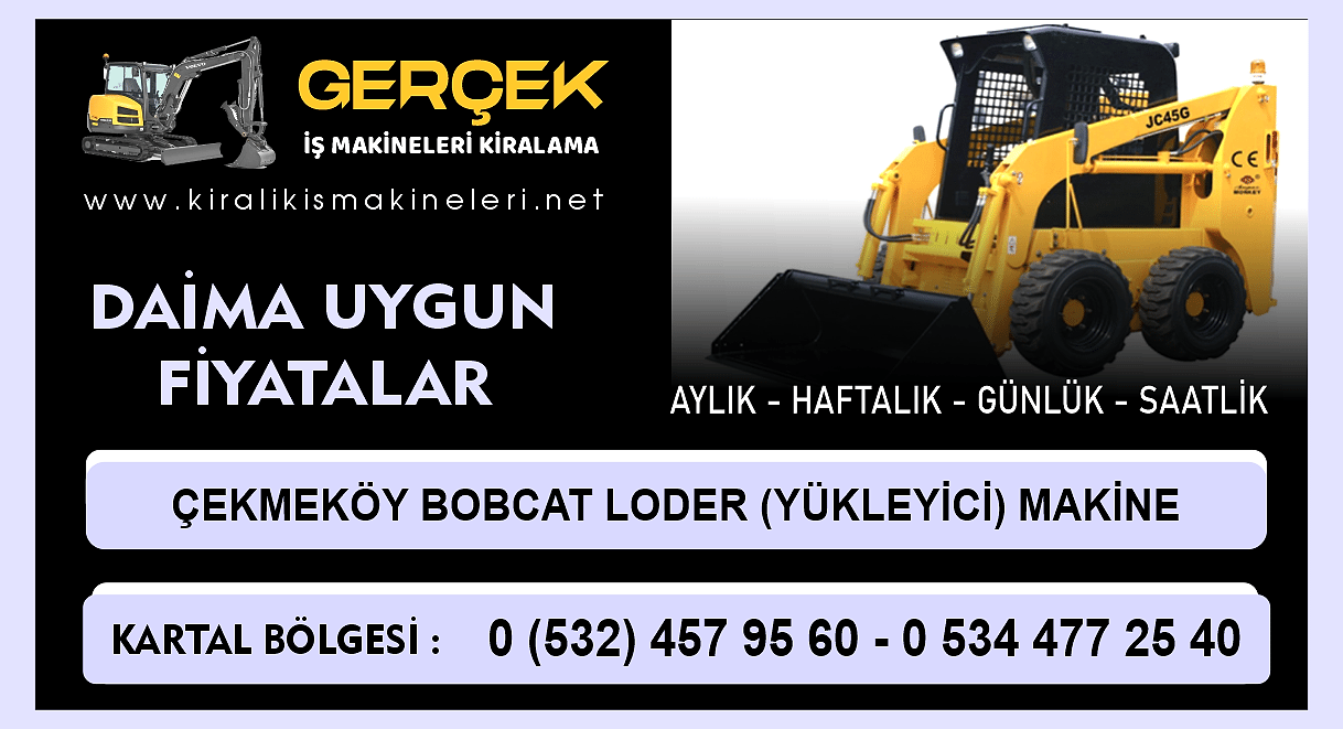 Çekmeköy Kiralık Bobcat Loder | Yükleyici Makine Kiralama